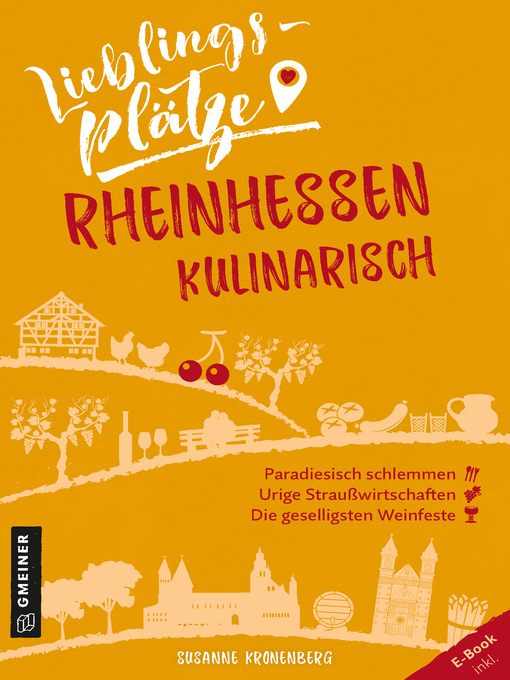 Title details for Lieblingsplätze Rheinhessen kulinarisch by Susanne Kronenberg - Available